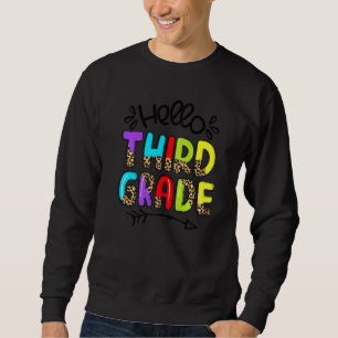 Hello Third Grade Leopard Back To School Teacher S Sweatshirt
