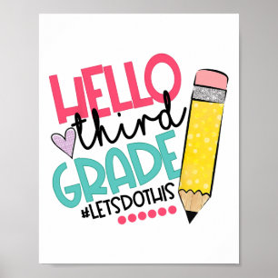 Hello Third Grade #let Do This Happy First Day Of  Poster