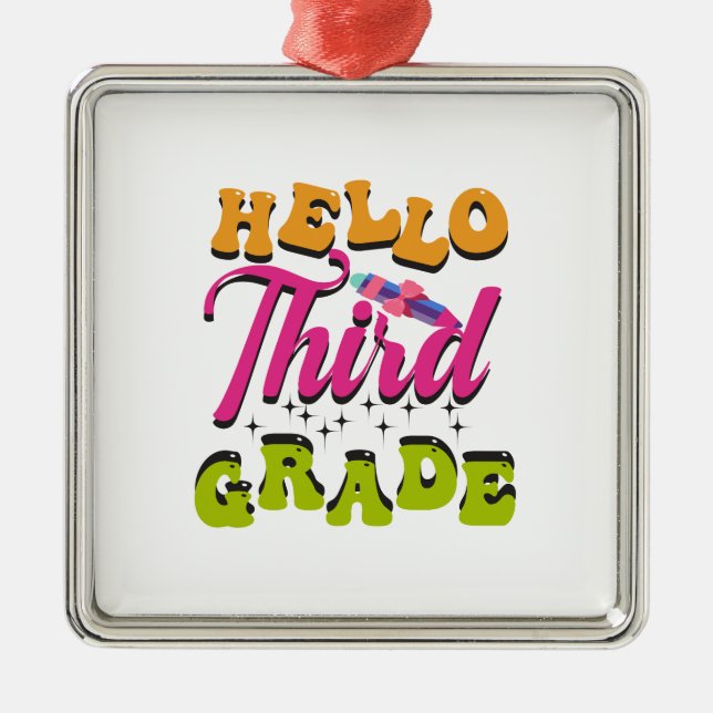 Hello Third Grade Metal Ornament (Front)