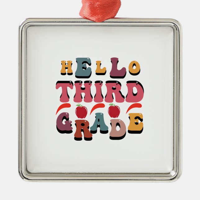 Hello Third Grade Metal Ornament (Front)