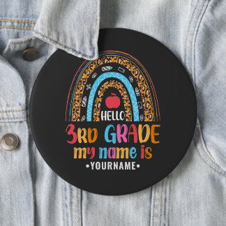 Hello Third Grade My Name is...Back to School Gift 6 Cm Round Badge