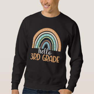 Hello Third Grade Rainbow Back To School 3rd Grade Sweatshirt