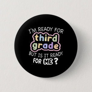 Hello Third Grade Ready For 3rd Back To School  6 Cm Round Badge