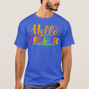 Hello Third Grade Shirt Fun 3rd Grade Back to Scho