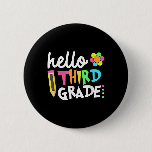 Hello Third Grade Team 3rd Grade Back To School Te 6 Cm Round Badge