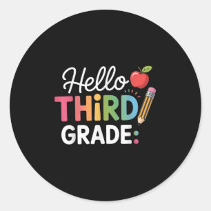 Hello Third Grade Team 3rd Grade Back To School Te Classic Round Sticker