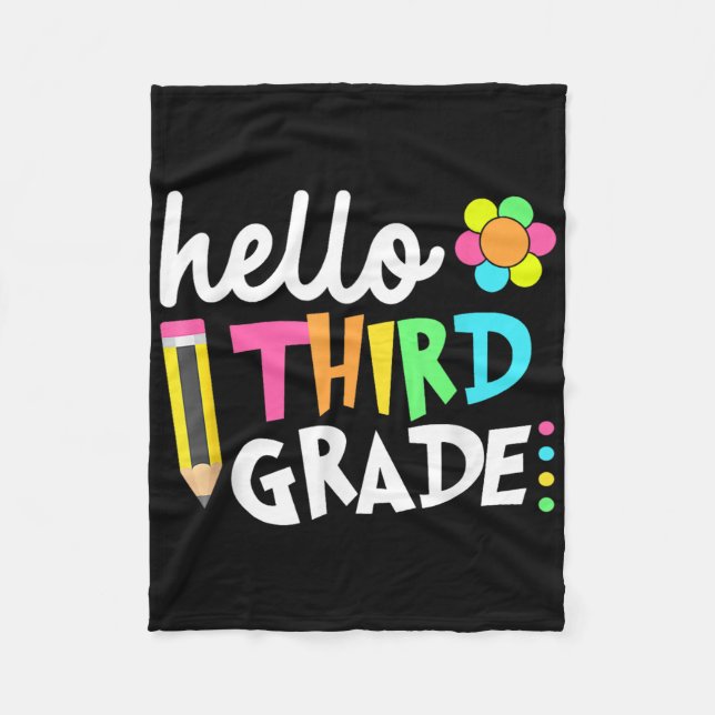 Hello Third Grade Team 3rd Grade Back To School Te Fleece Blanket (Front)