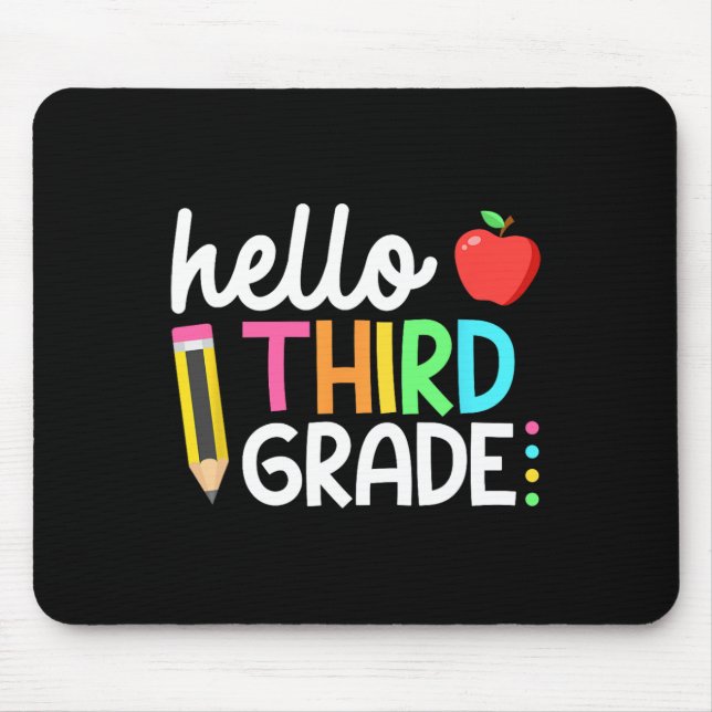 Hello Third Grade Team 3rd Grade Back to School Te Mouse Pad (Front)