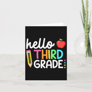 Hello Third Grade Team 3rd Grade Byck To School Te Card