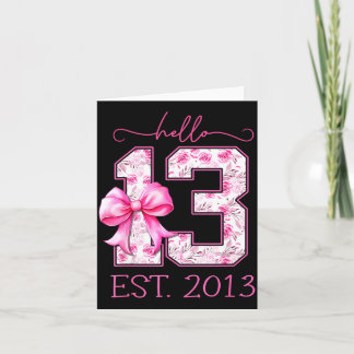 Hello thirteen est 2013 pink coquette bow 13th card