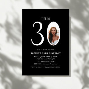 Hello Thirty Black and White Photo 30th Birthday Invitation