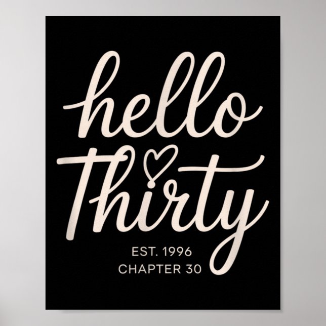 Hello Thirty Est 1996 30th Birthday Chapter 30 for Poster (Front)