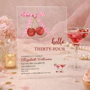 Hello Thirty Four Cherry Martini Birthday Party Acrylic Invitations