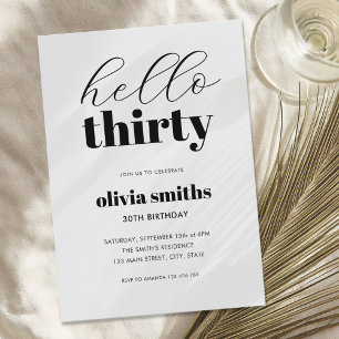 Hello Thirty Modern Black and White 30th Birthday Invitation