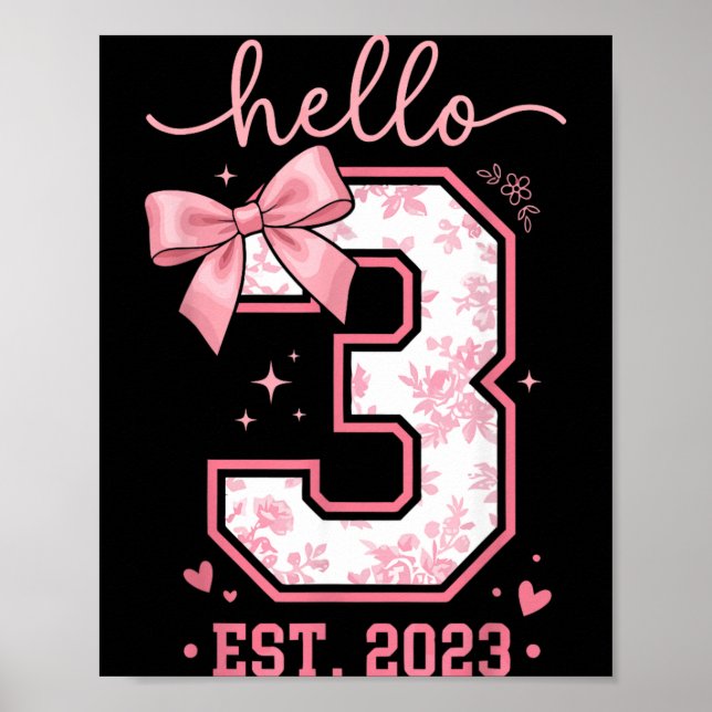 Hello Three Est 2023 Coquette Bow 3rd Birthday Poster (Front)