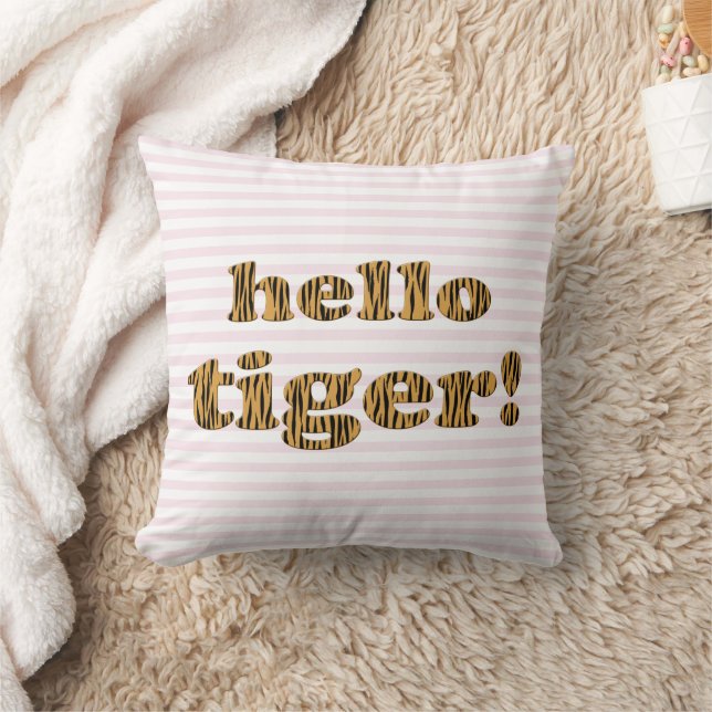 Hello Tiger! Fun Tiger Print Quote Cushion (Blanket)