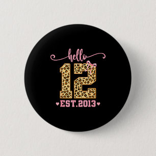 Hello Twelve Est 2013 12th Birthday Coquette Bow L 6 Cm Round Badge