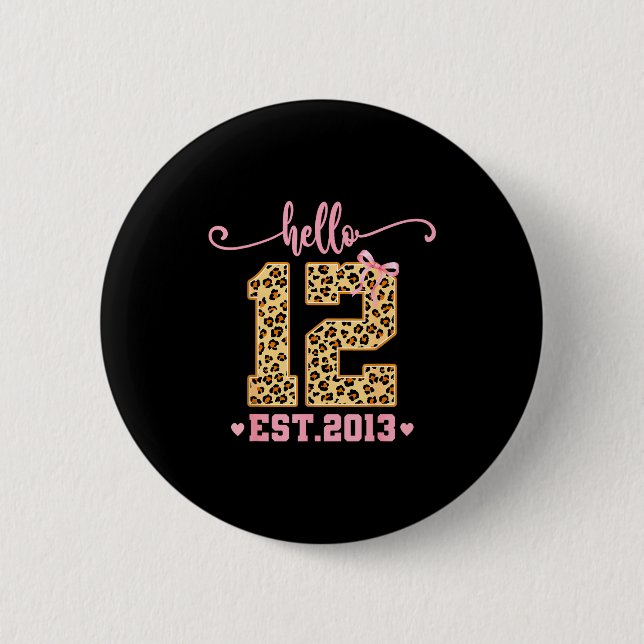 Hello Twelve Est 2013 12th Birthday Coquette Bow L 6 Cm Round Badge (Front)