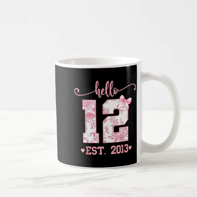 Hello Twelve Est 2013 12th Birthday Girl Coquette  Coffee Mug (Right)