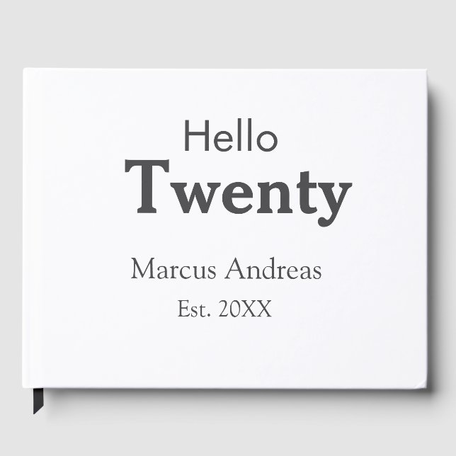 Hello twenty birthday add name est. Add year minim Guest Book (Front)