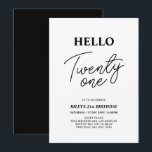 Hello Twenty one Black & White 21st Birthday Party Invitation<br><div class="desc">Invite your guests with this stylish 21st birthday invitation. This design features a modern script "Hello Twenty One" in Black & White colour theme. You can customise all the text. Matching party supplies are available at my shop BaraBomDesign.</div>