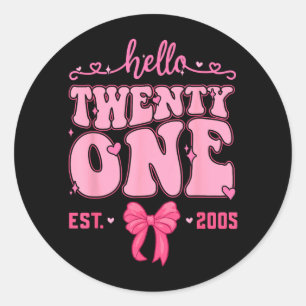 Hello Twenty One Coquette Bow 21st Birthday Cute Classic Round Sticker