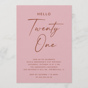 Hello Twenty One Dusty Rose Pink 21st Birthday Invitation