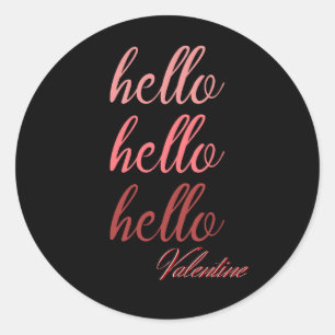 Hello Valentine Classic Round Sticker