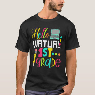 Hello Virtual 1st Grade  Back To School 2022 T-Shirt