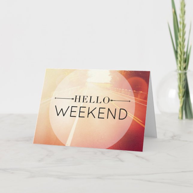 Hello Weekend 3 Card (Front)