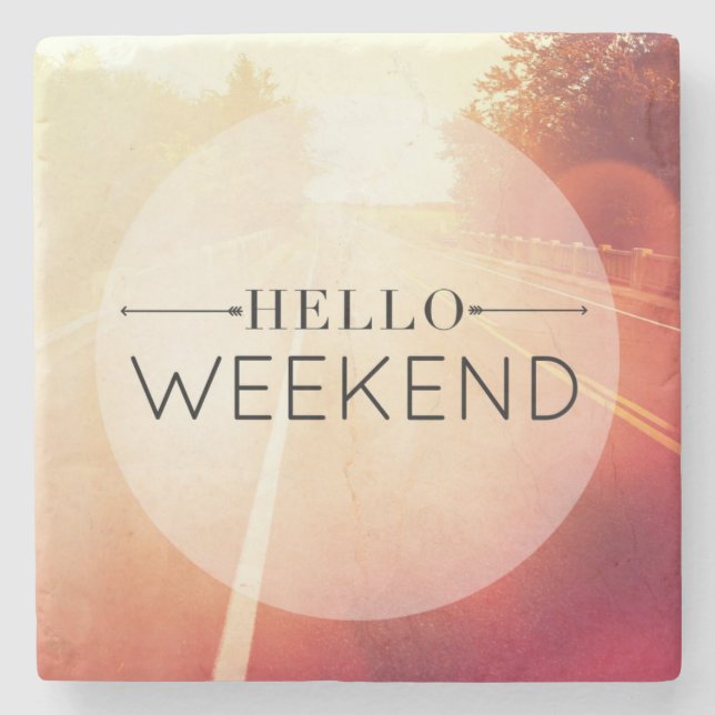 Hello Weekend 3 Stone Coaster (Front)