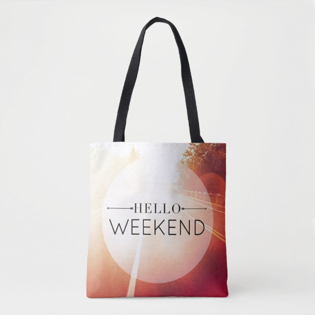 Hello Weekend 3 Tote Bag (Front)