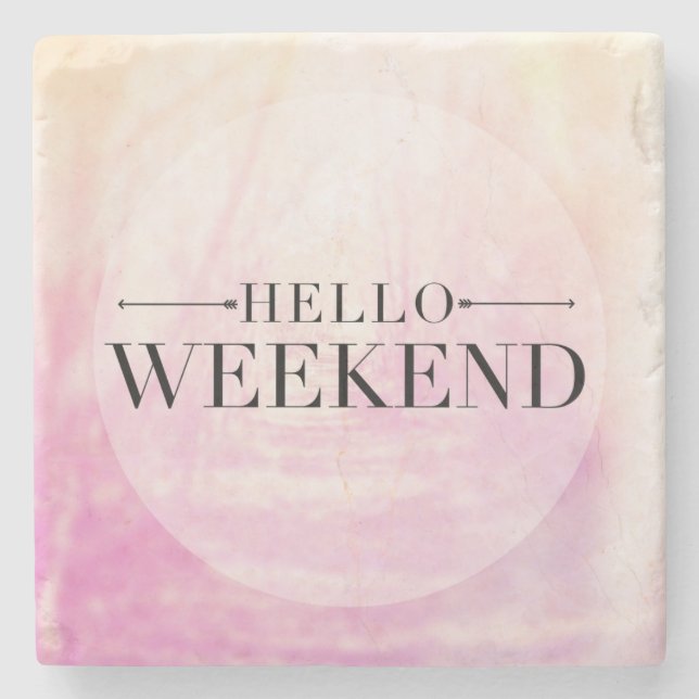 Hello Weekend Stone Coaster (Front)