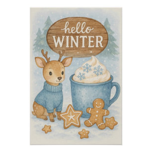 Hello Winter.Cosy Reindeer, Hot Cocoa, Gingerbread Poster