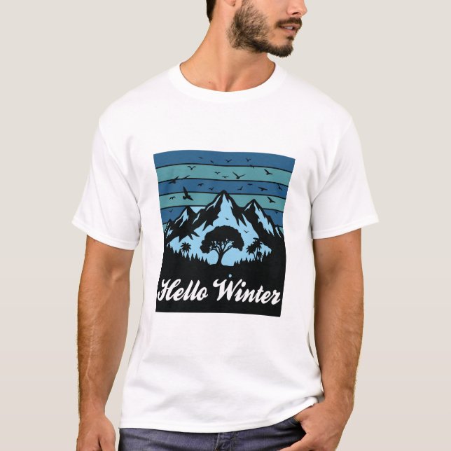 Hello Winter Mountain Snow Lover Season T-Shirt (Front)
