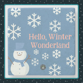 Hello, Winter Wonderland Stone Coaster