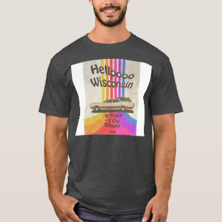 Hello Wisconsin T-Shirt