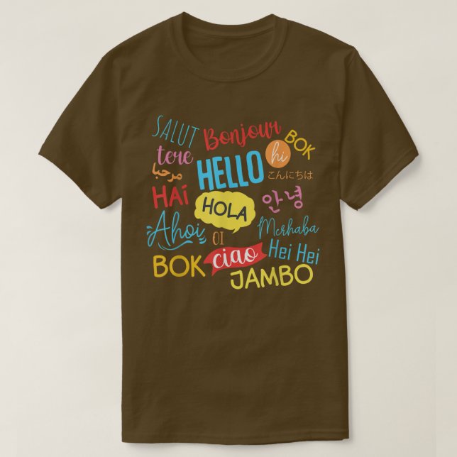 Hello Word In Languages Different Travel Journey T T-Shirt (Design Front)