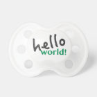 Hello World Pacifier