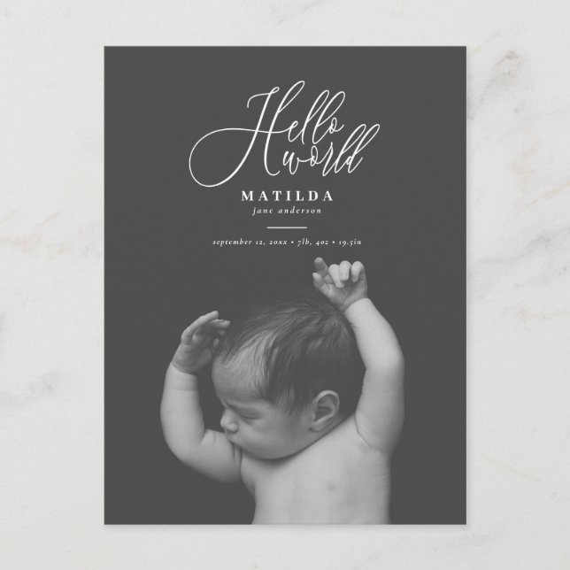 Hello world script text photo birth announcement postcard (Front)