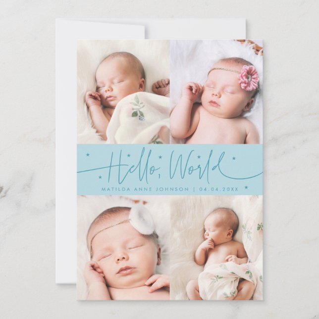 Hello World Script Turquoise Multi Photo Birth Announcement (Front)