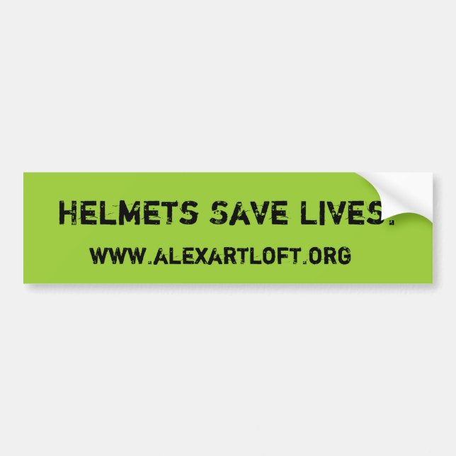 Helmets Save Lives Bumper Sticker (Front)