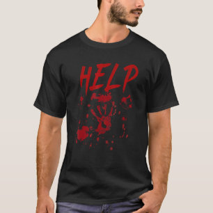 Help Bloody Handprint Halloween Costume Matching M T-Shirt