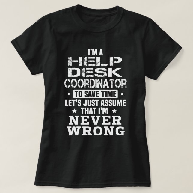 Help Desk Coordinator T-Shirt (Design Front)