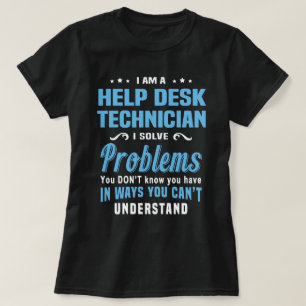 Help Desk Technician T-Shirt