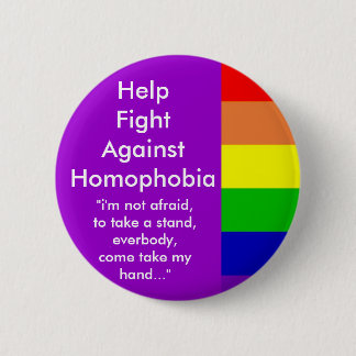 Help Fight Against Homophobia 6 Cm Round Badge