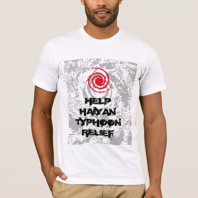 Help Haiyan Typhoon Relief T-Shirt (Front)