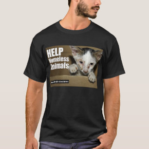 Help Homeless Animal ( front ) T-Shirt