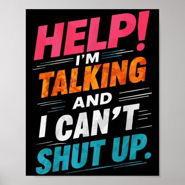 Help I'm Talking And I Can't Shut Up  Poster (Front)