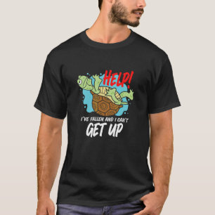 Help I've Fallen And I Can't Get Up  Turtle T-Shirt